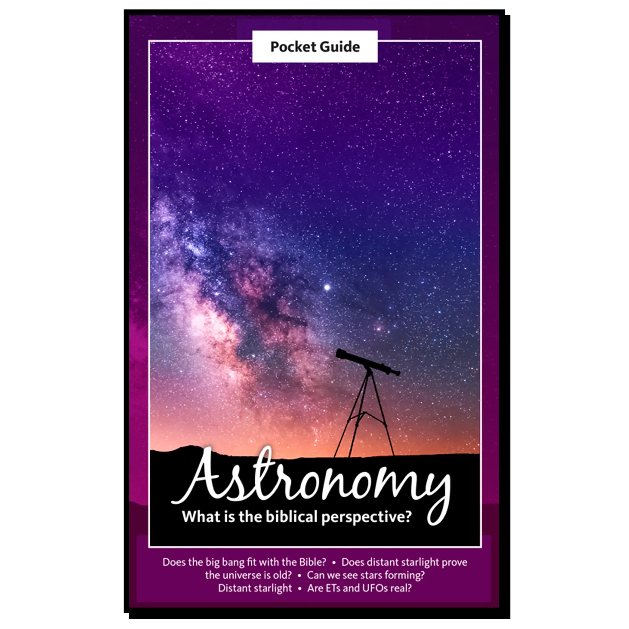 Pocket Guide - Astronomy: What is the Biblical Perspective? - 96 Pages - Brown's Hobby & Game