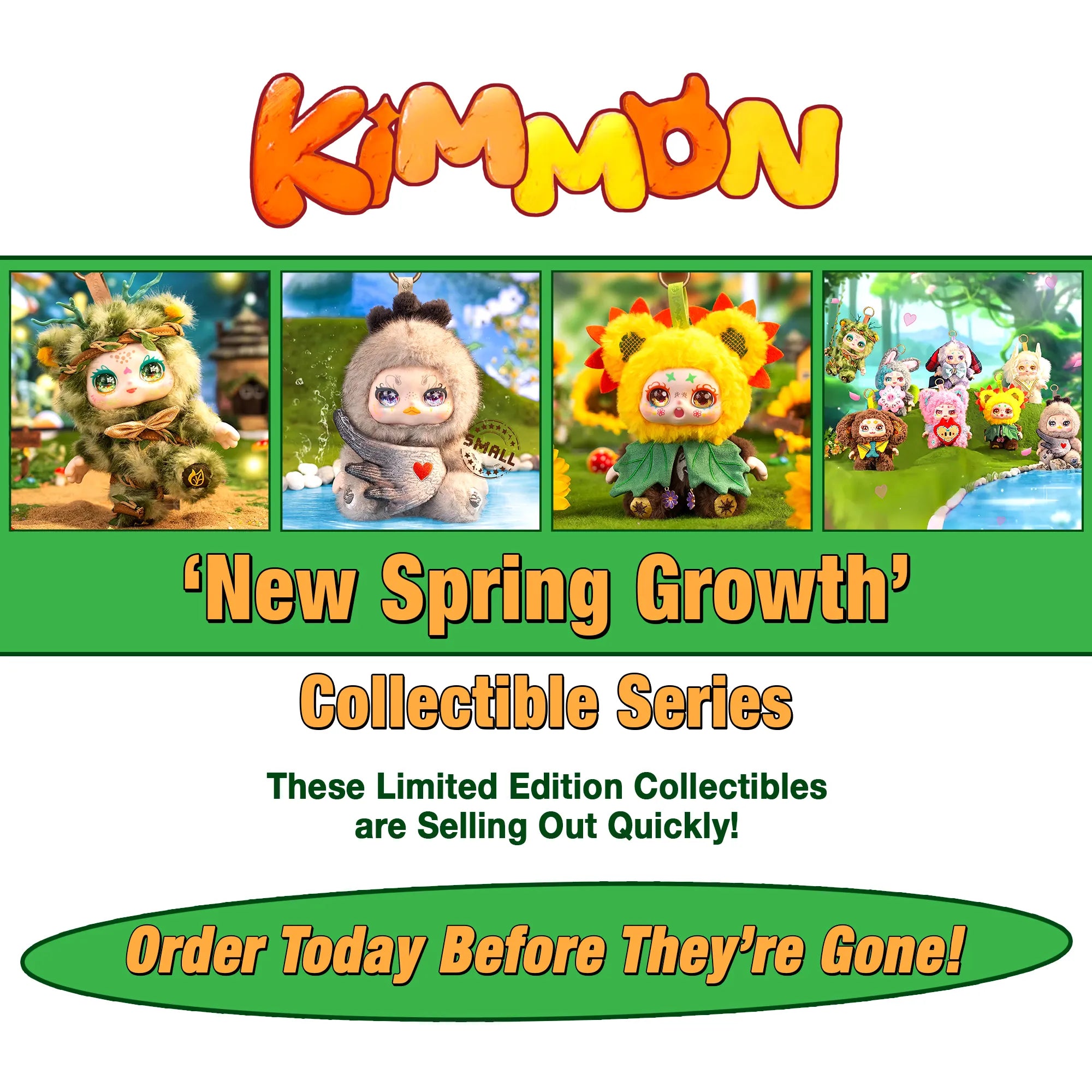 Group image for the Spring New Growth collectible series featuring images of the 8 plush characters with KIMMON branding.