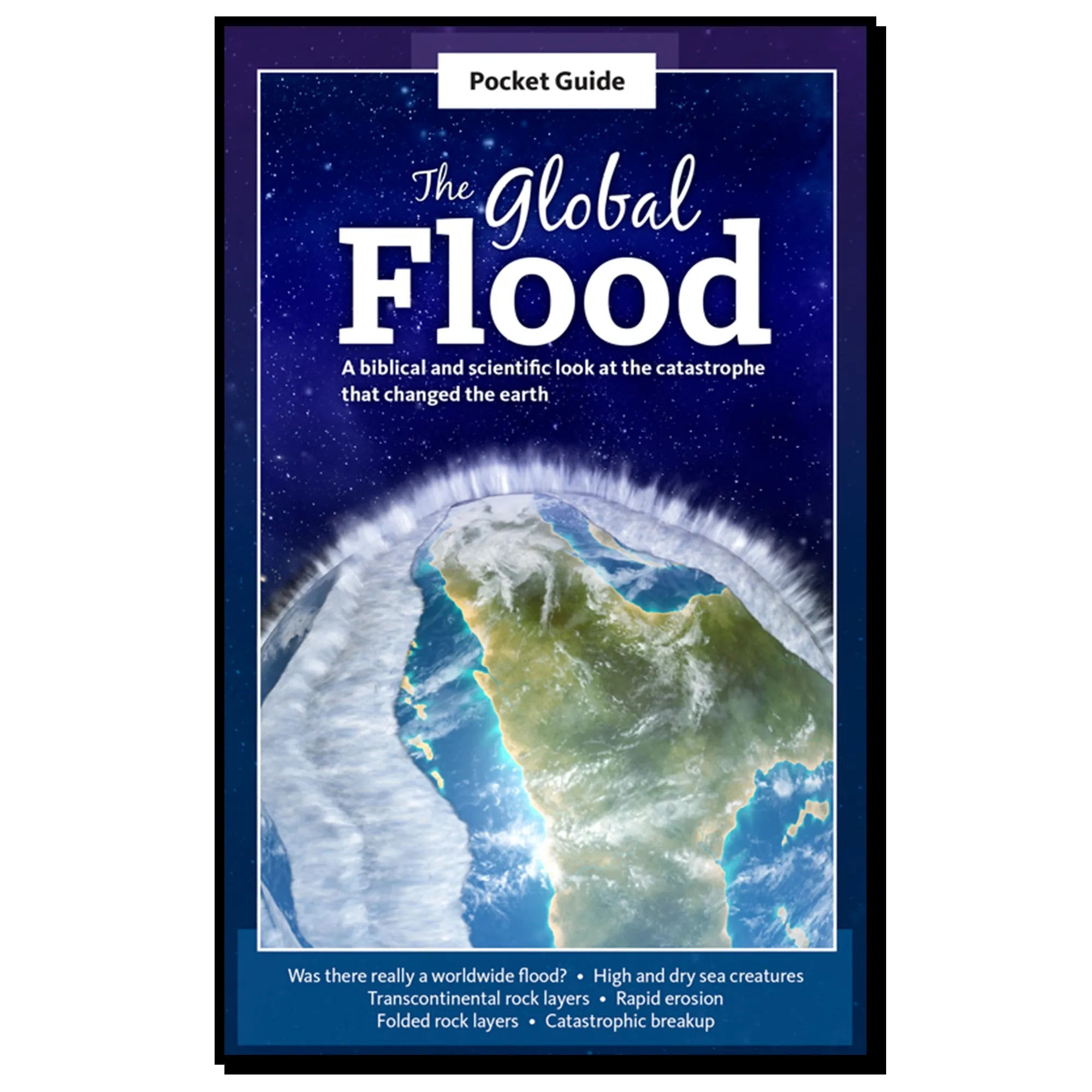 The Global Flood, A Biblical and Scientific Look at the Catastrophe That Changed the Earth, Answers in Genesis.